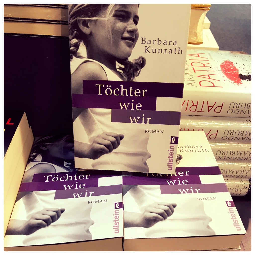 Töchter wie wir * Barbara&nbsp;Kunrath